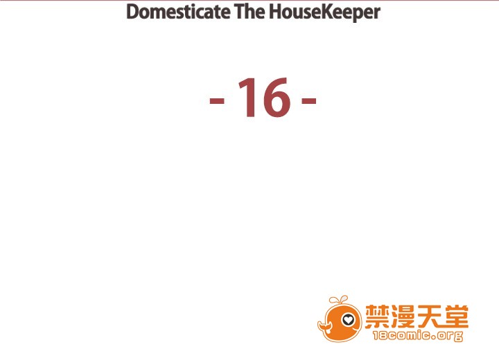 《调教家政妇 Domesticate the Housekeeper 1 - 44》漫画最新章节调教家政妇 Domesticate the Housekeeper 1 - 44-开始阅读免费下拉式在线观看章节第【284】张图片